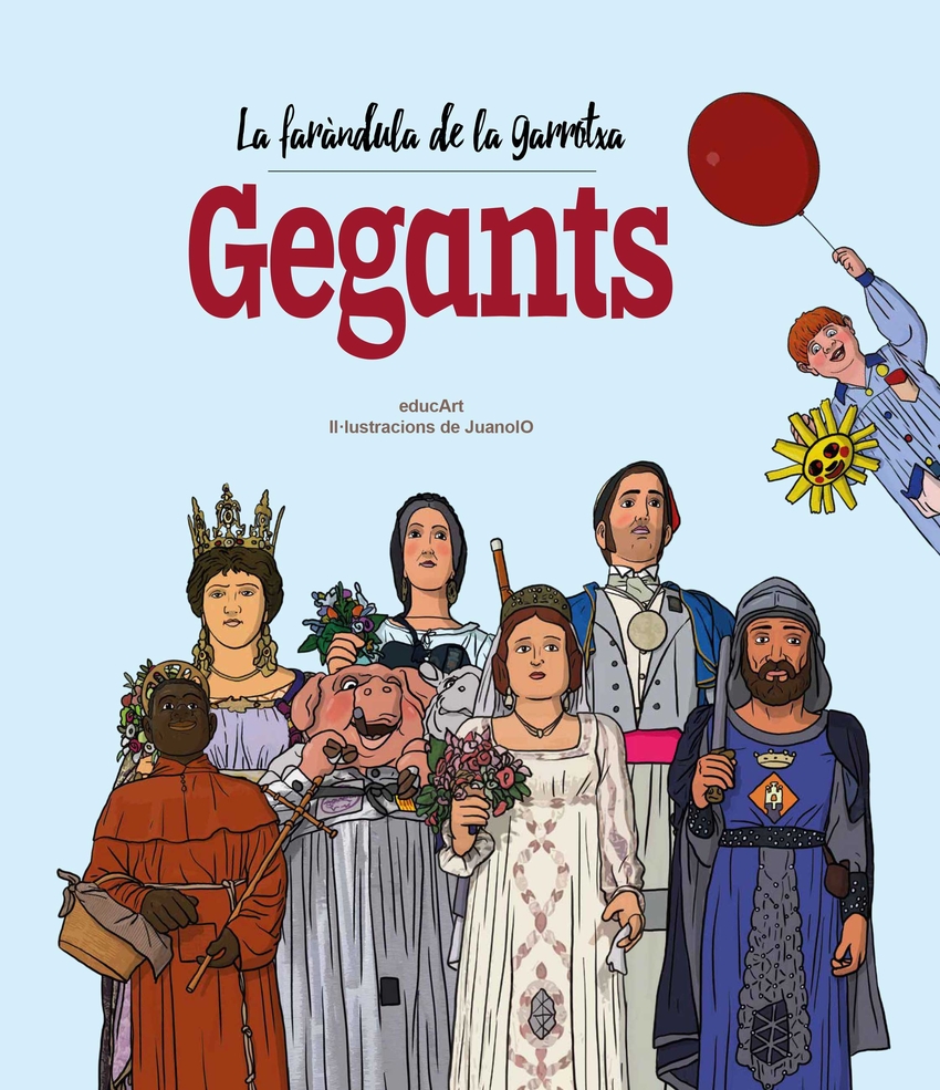 La faràndula de la Garrotxa. Gegants