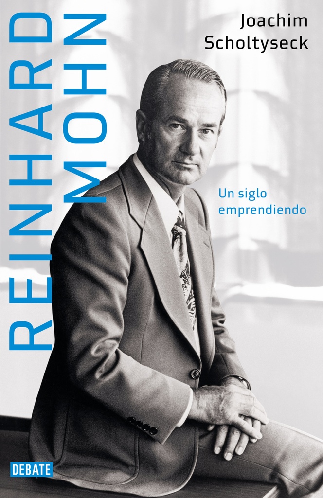 Reinhard Mohn. El emprendedor