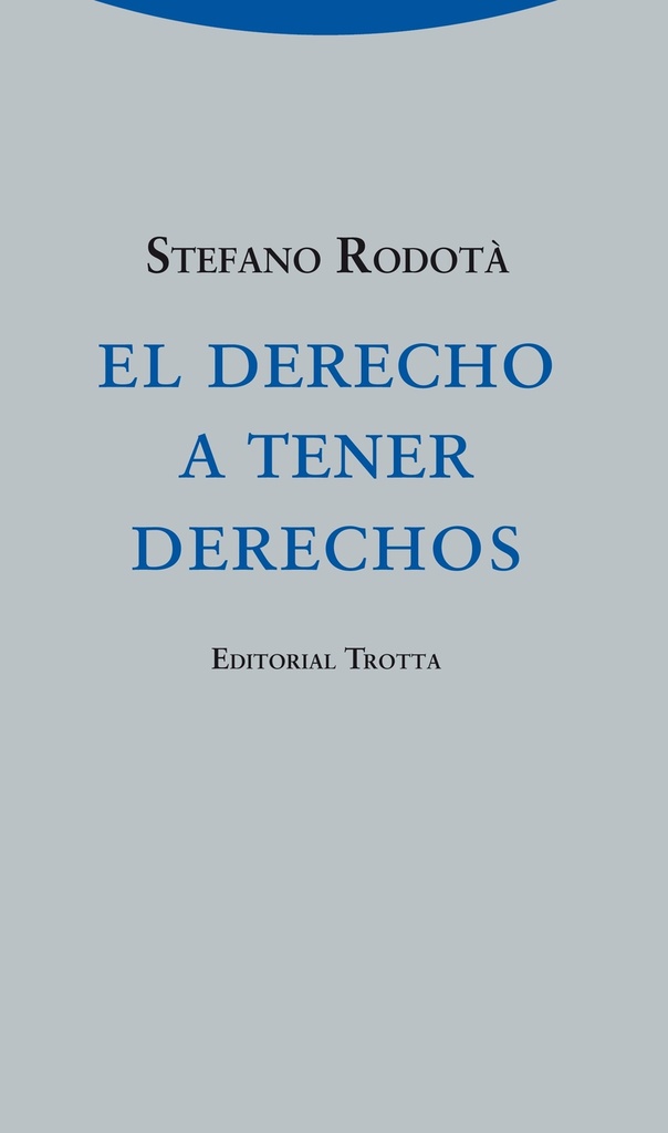 El derecho a tener derechos