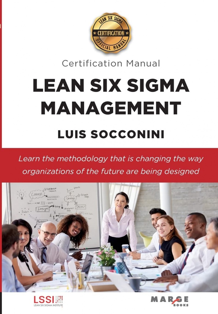 Lean Six Sigma Management. Certification Manual