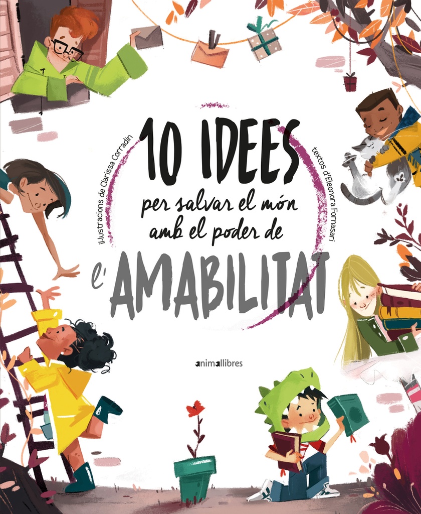 10 idees per salvar el món amb el poder de l´amabilitat