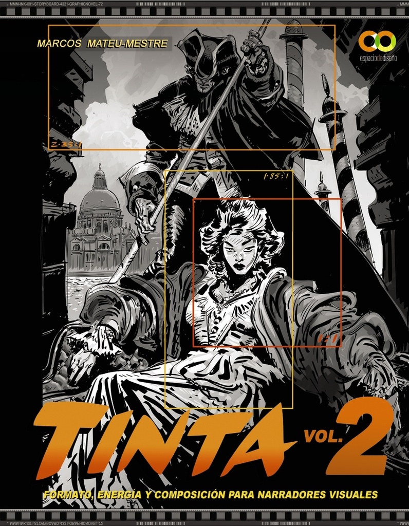 TINTA Volumen 2. Formato, energía y composición para narradores visuales