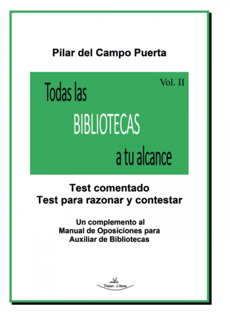 Todas las Bibliotecas a tu alcance Vol. II