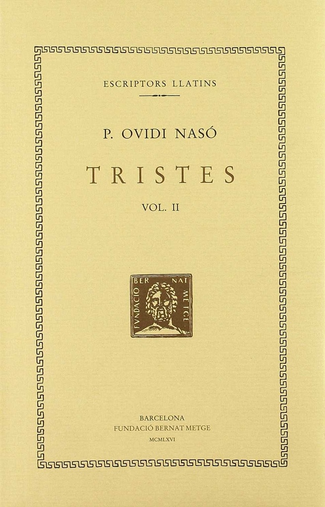 Tristes, vol. II i últim: llibres III-V