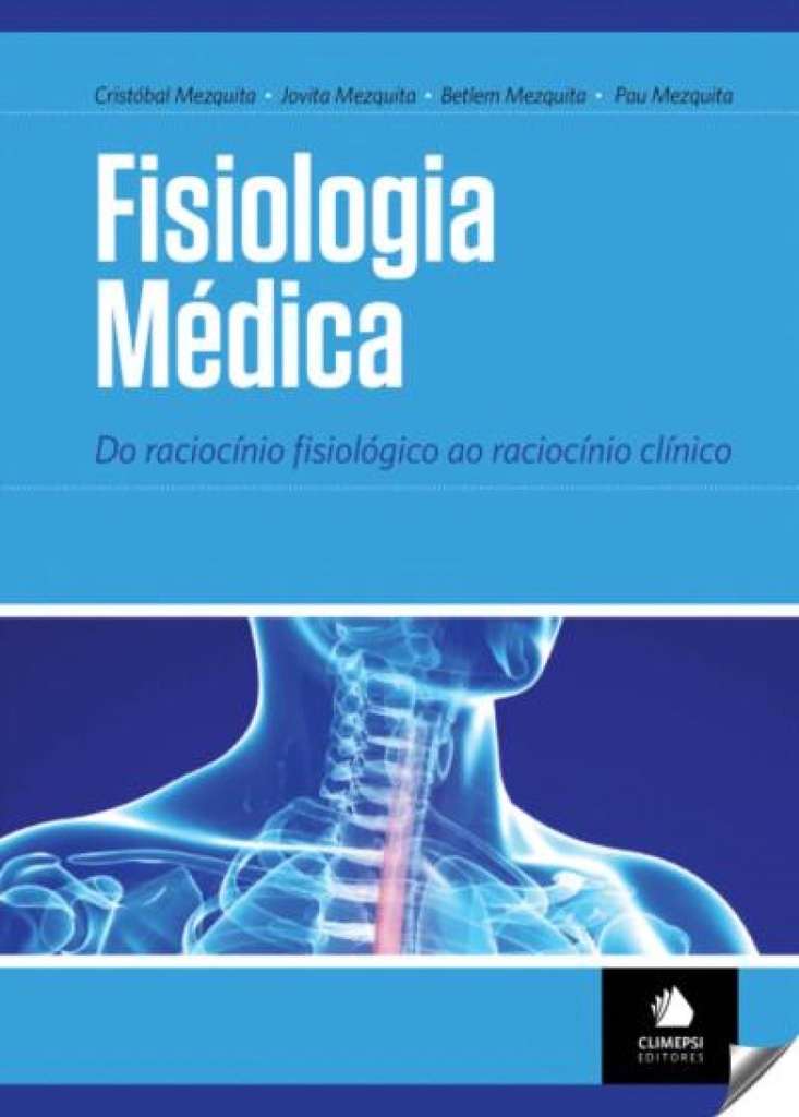 FISIOLOGIA MÉDICA: DO RACIOCÍNIO FISIOLÓGICO AO RACIOCÍNIO CLÍNICO