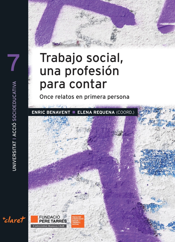 Trabajo social, una profesión para contar: once relatos en primera persona