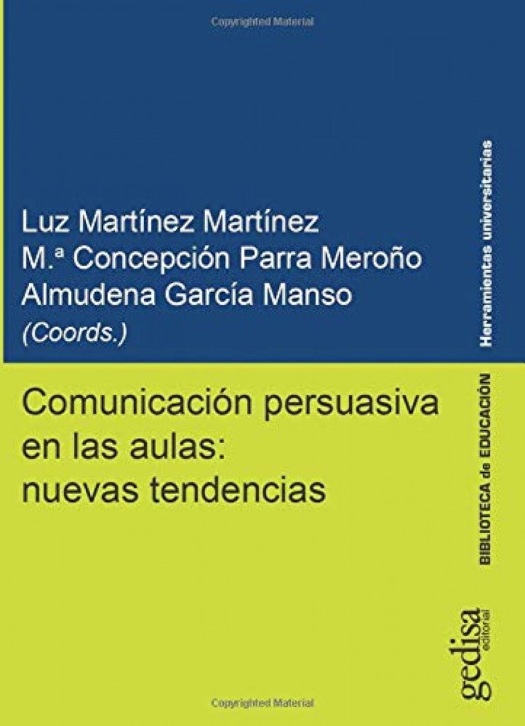 Comunicación persuasiva en las aulas: nuevas tendencias