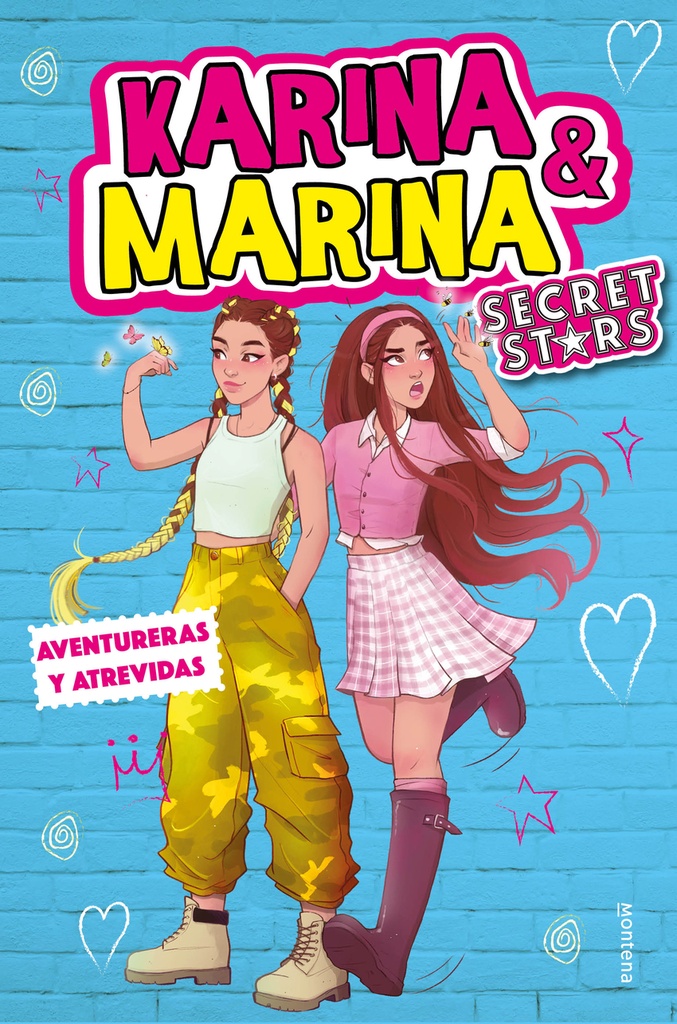 Aventureras y atrevidas (Karina &amp;Marina Secret Stars 3)