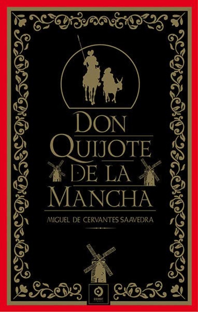 DON QUIJOTE DE LA MANCHA