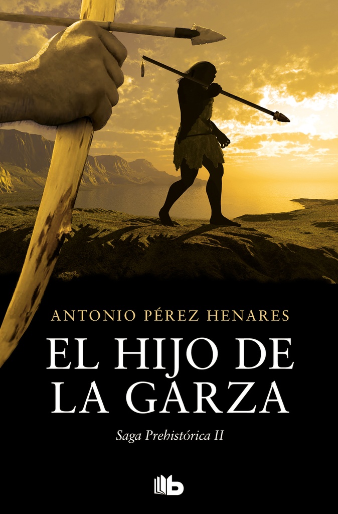 El hijo de la garza (Saga Prehistórica 2)