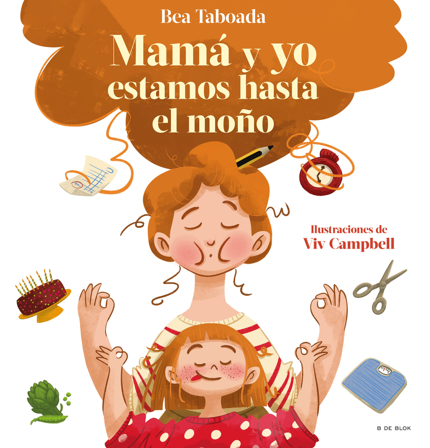 ¡Mamá y yo estamos hasta el moño!