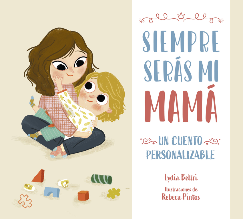 Siempre serás mi mamá