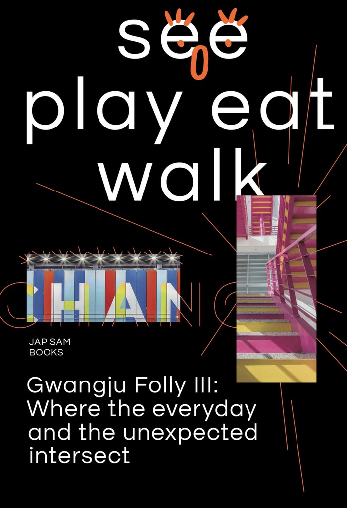 SEE, PLAY, EAT, WALK