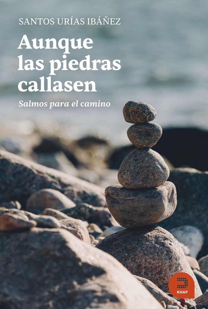 Aunque las piedras callasen