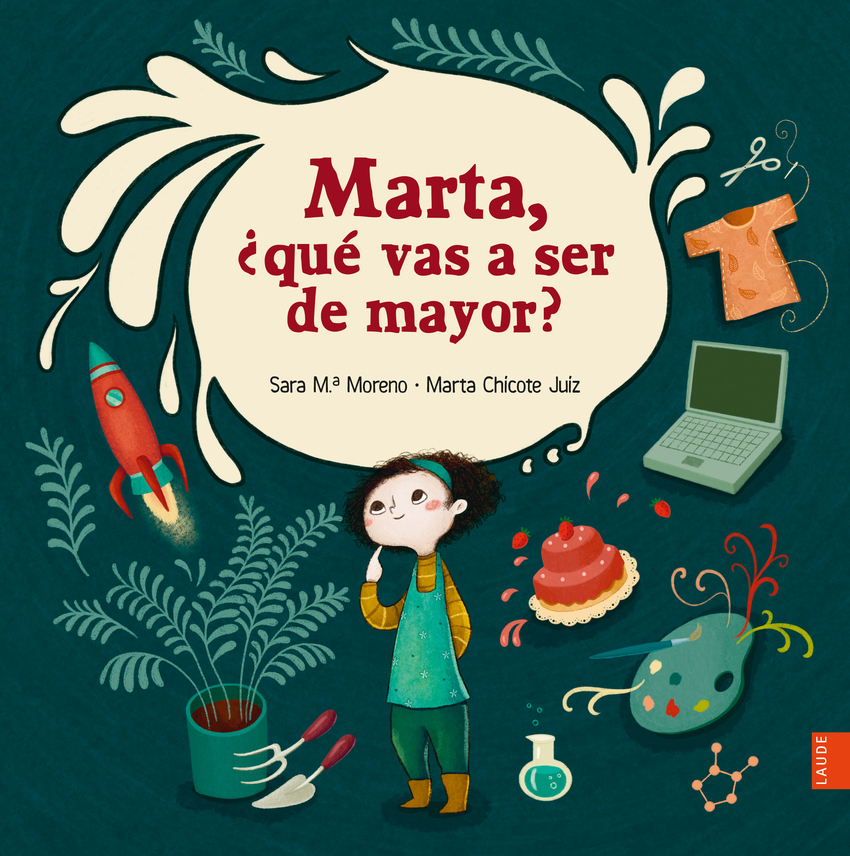 Marta, ¿qué vas a ser de mayor