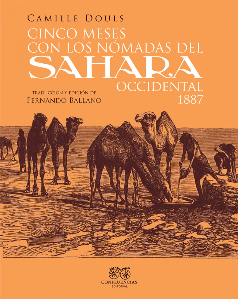 Cinco meses con los nómadas del Sahara occidental. 1887