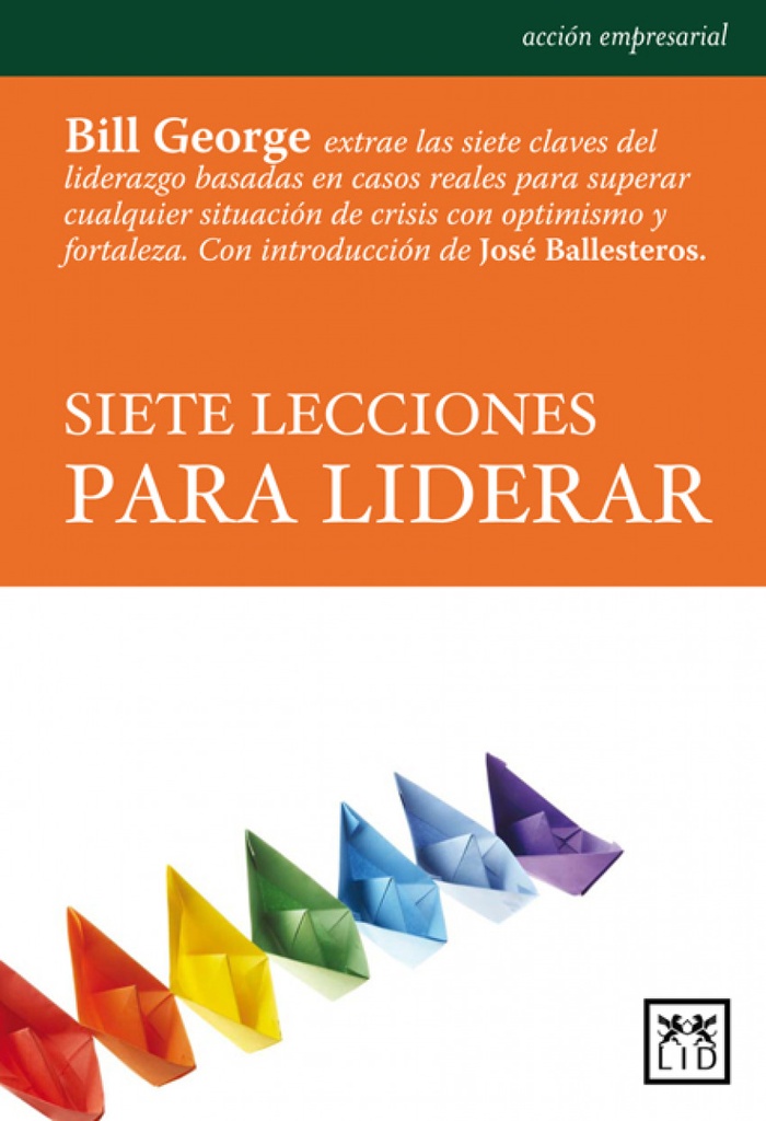 Siete lecciones para liderar