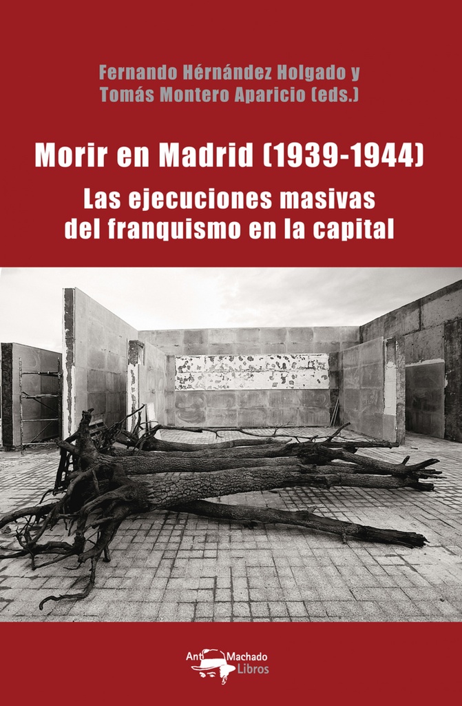 Morir en Madrid (1939-1944)