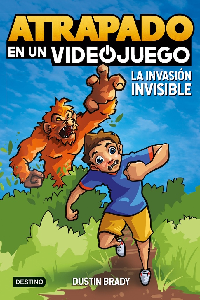 Atrapado en un videojuego 2. La invasión invisible