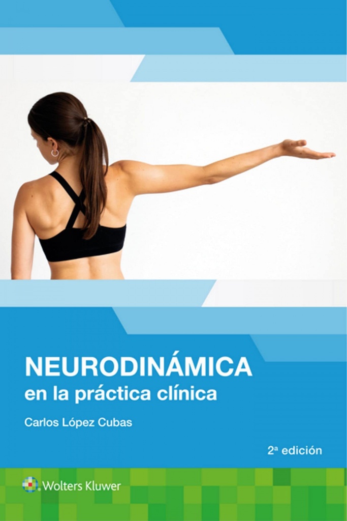 Neurodinámica en la Práctica Clínica