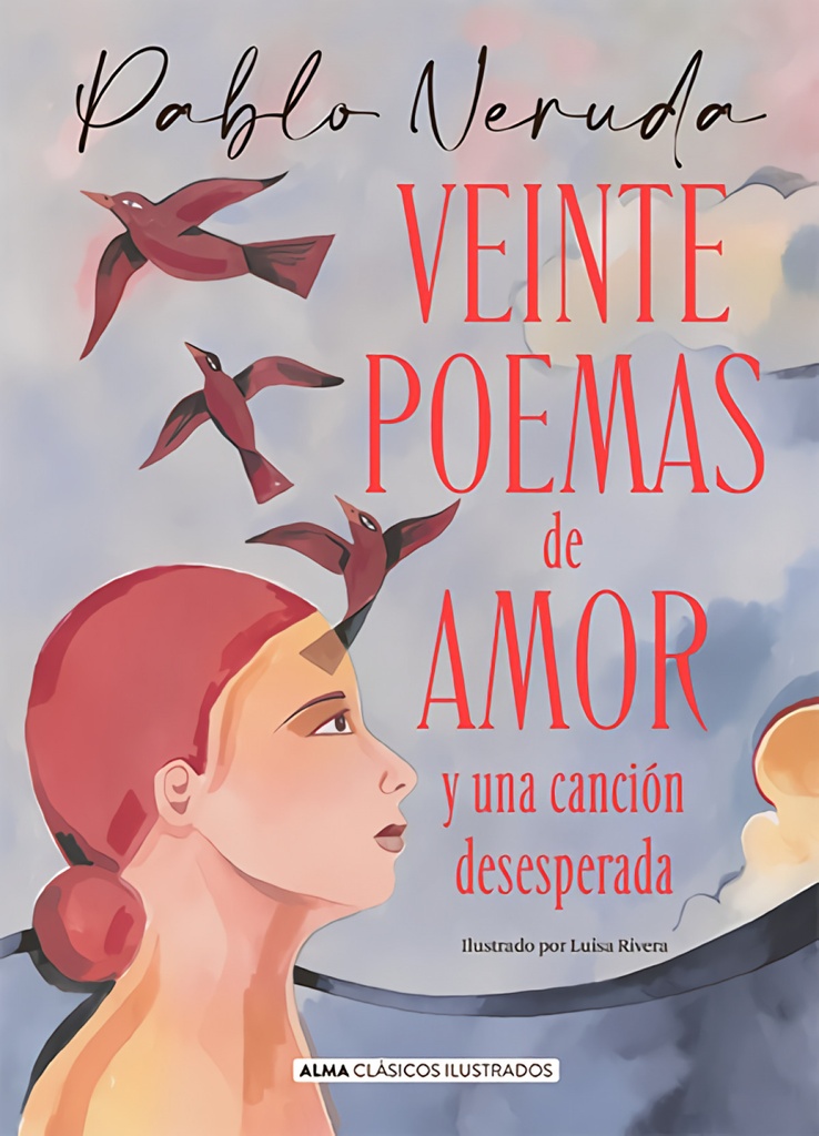 Veinte poemas de amor y una canción desesperada