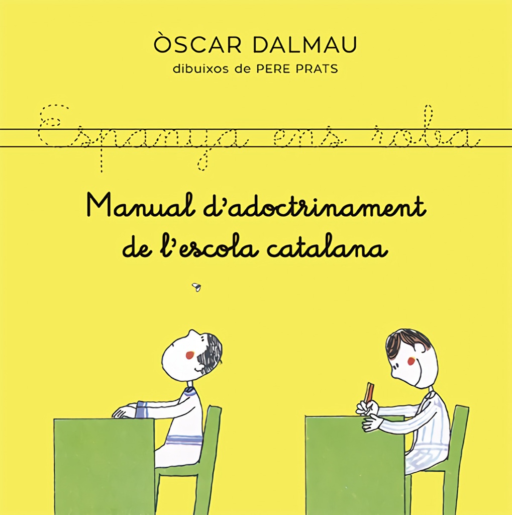 Manual d´adoctrinament de l´escola catalana