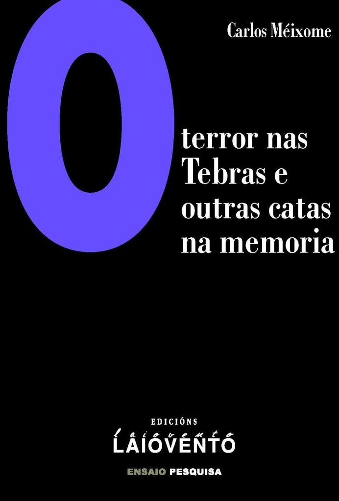 O terror nas Tebras e outras catas na Memoria