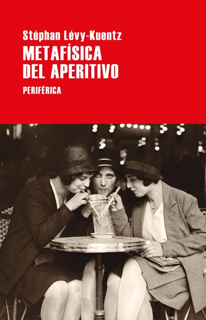 Metafísica del aperitivo