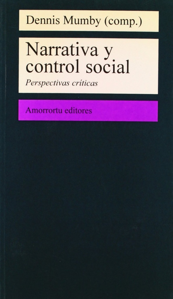 NARRATIVA Y CONTROL SOCIAL