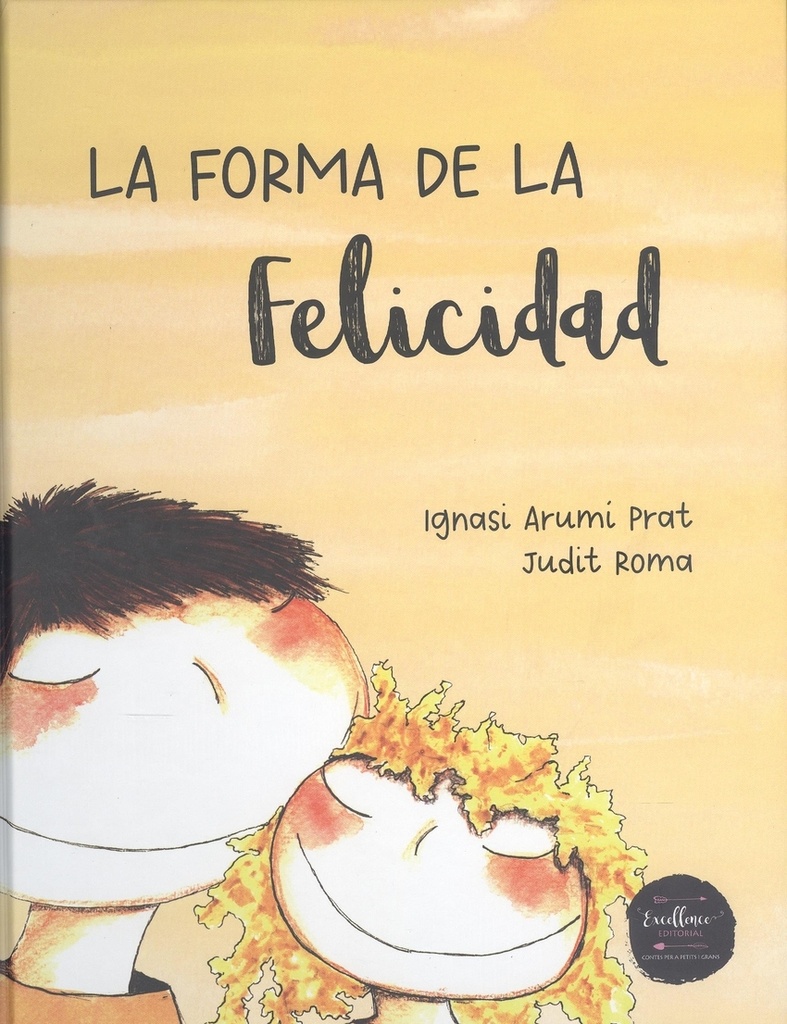 La forma de la felicidad