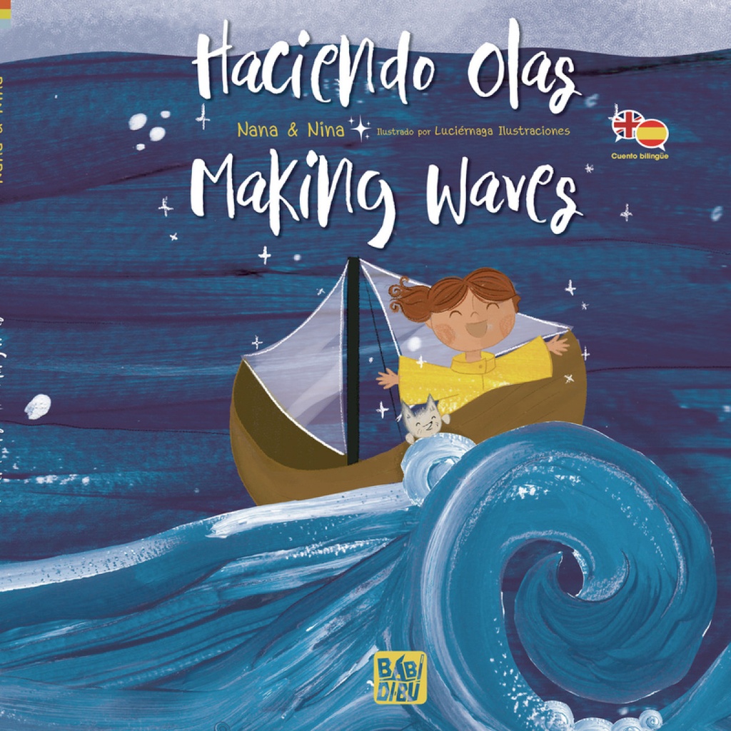 Haciendo Olas - Making Waves