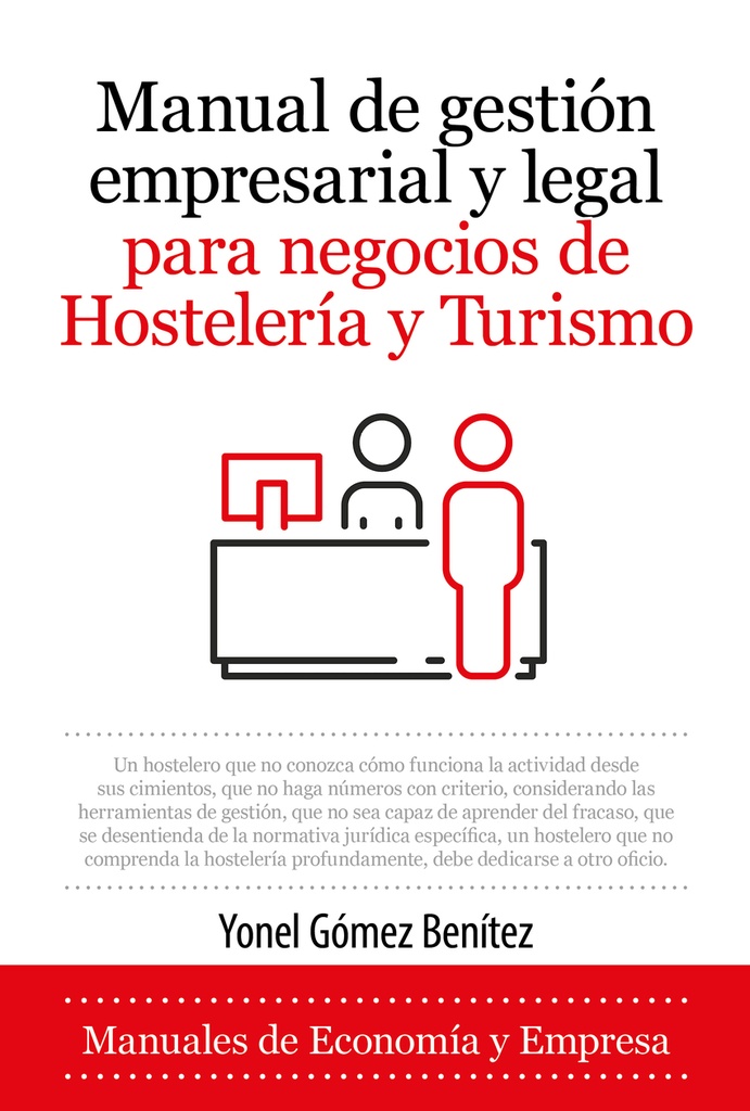 Manual de gestión empresarial y legal para negocios de Hostelería y Turismo