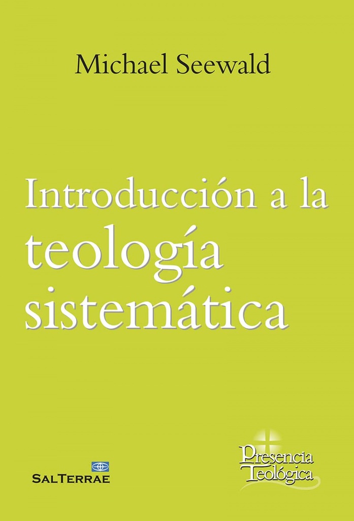 INTRODUCCIÓN A LA TEOLOGÍA SISTEMÁTICA