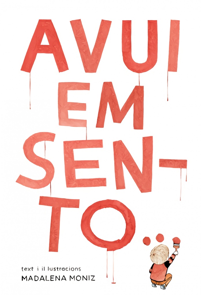 Avui em sento...