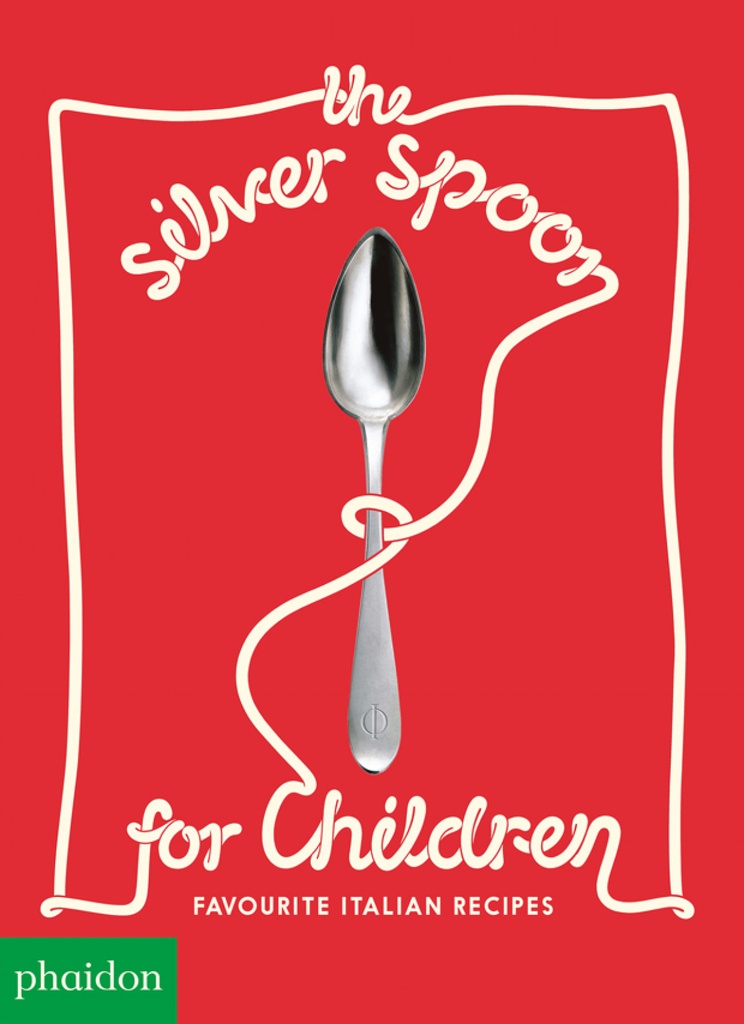 THE SILVER SPOON FOR CHILDREN NEW EDITION