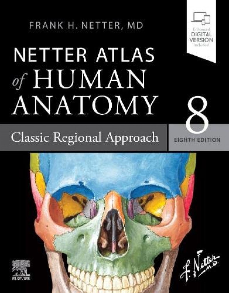 NETTER ATLAS OF HUMAN ANATOMY CLASSIC REGIONAL APPROACH (8ED)