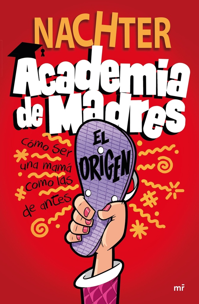 Academia de Madres: El origen