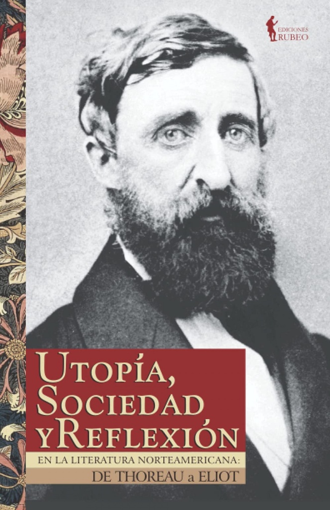 Utopía, sociedad y reflexión en la literatura norteamericana: de Thoreau a Eli