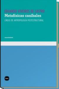 METAFISICAS CANIBALES