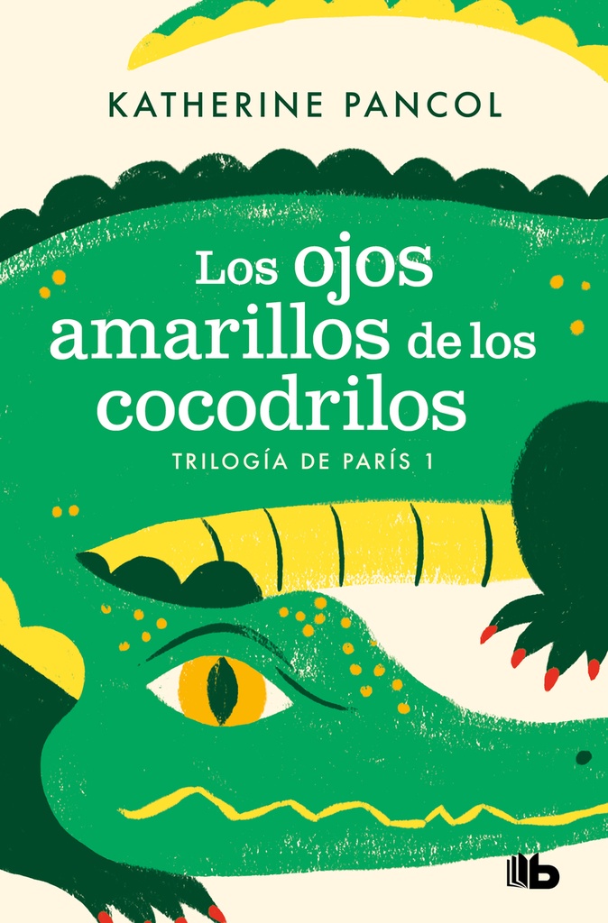 Los ojos amarillos de los cocodrilos (Trilogía de París 1)