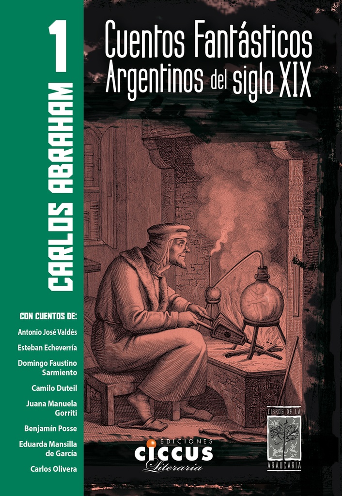 CUENTOS FANTÁSTICOS ARGENTINOS DEL SIGLO XIX - Tomo 1