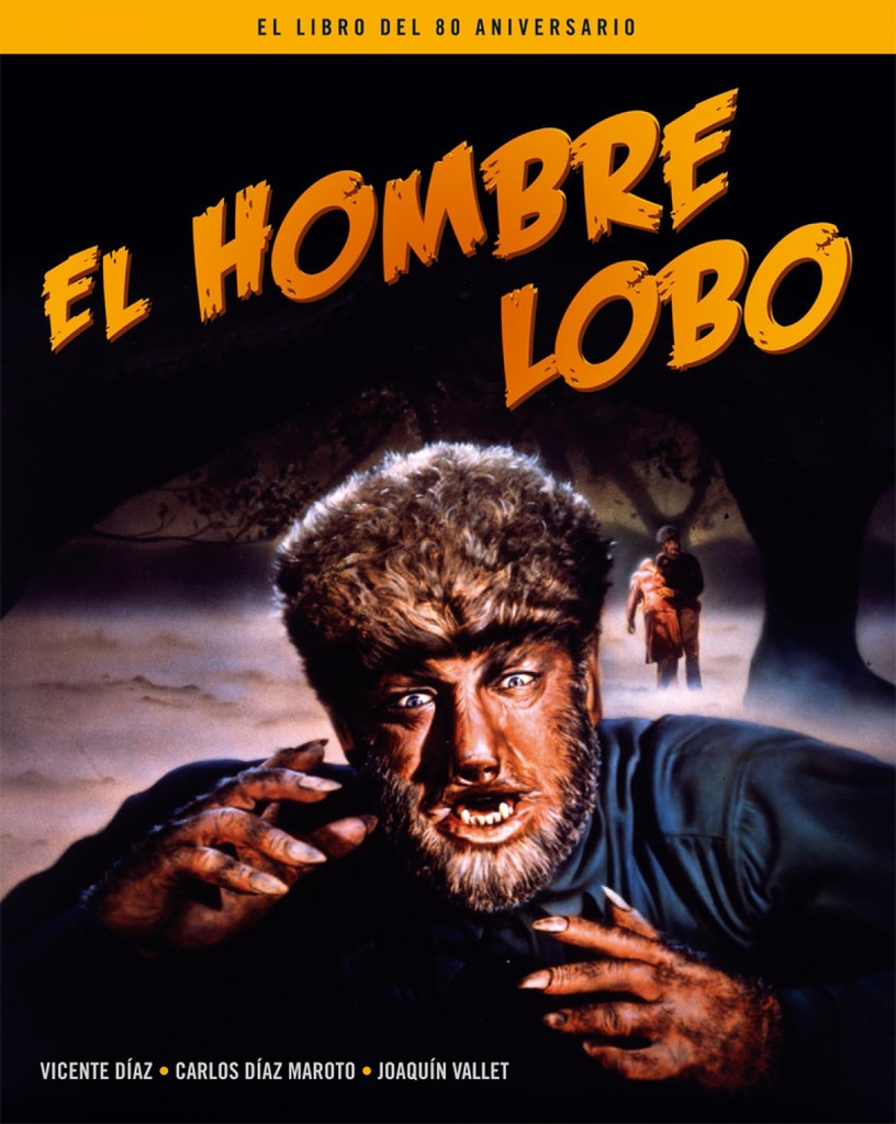 EL HOMBRE LOBO. EL LIBRO DEL 80 ANIVERSARIO