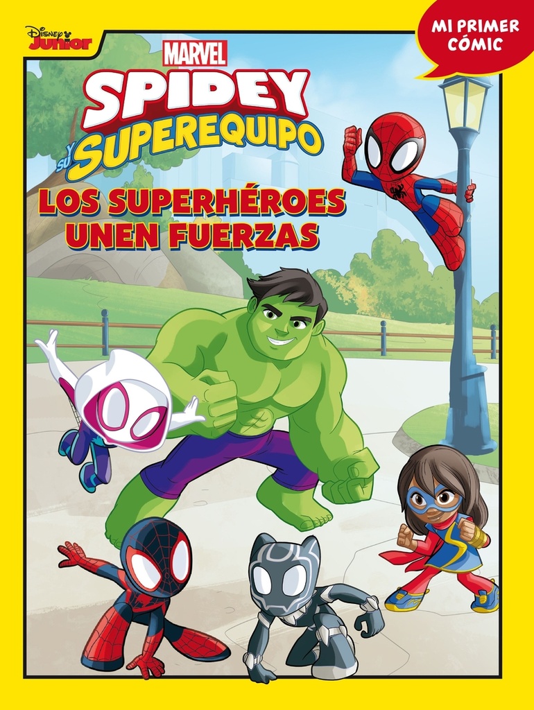 Spidey y su superequipo. Los superhéroes unen fuerzas