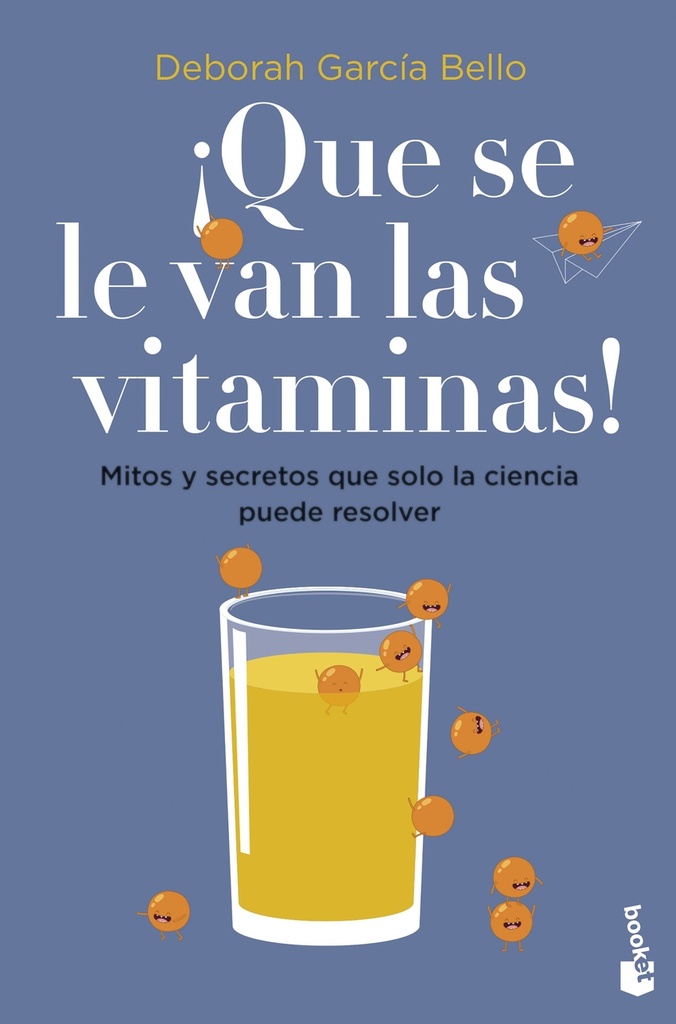 ¡Que se le van las vitaminas!