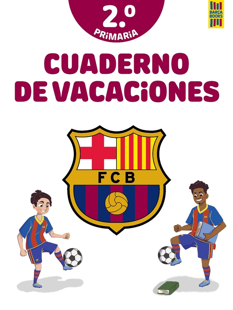 Barça. Cuaderno de vacaciones. 2º de primaria