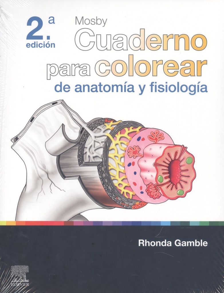 MOSBY. Cuaderno para colorear de anatomía y fisiología 2ªED