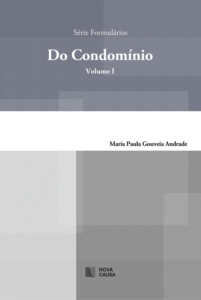 DO CONDOMÍNIO (VOL.I) SÉRIE FORMULÁRIOS