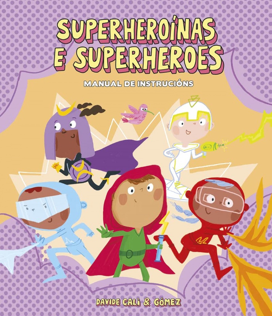 Superheroínas e superheroes. Manual de instrucións