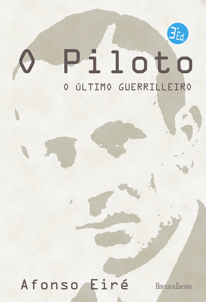 O Piloto. O último guerrilleiro