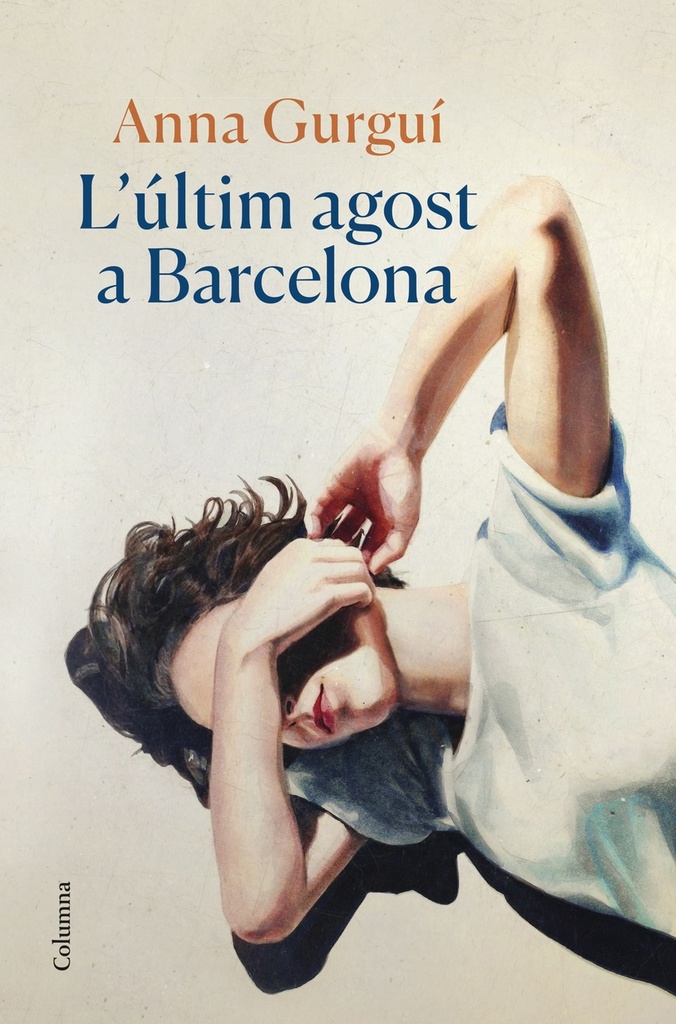 L´últim agost a Barcelona